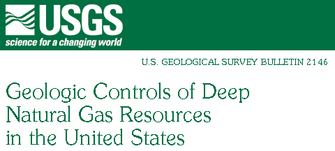 USGS Bulletin 2146 - Geologic Controls of Deep Natural Gas Resources in the United States