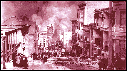 Earthquakes: 

photograph of 1906 San Francisco earthquake and fire