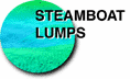  [ Steamboat Lumps ]  