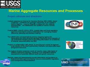Slide 16. The USGS Marine Aggregate Resources and Processes rationale and focus.