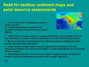 Slide 3. Scientific knowledge and understanding of the sea floor composition and morphology is important in understanding coastal change.