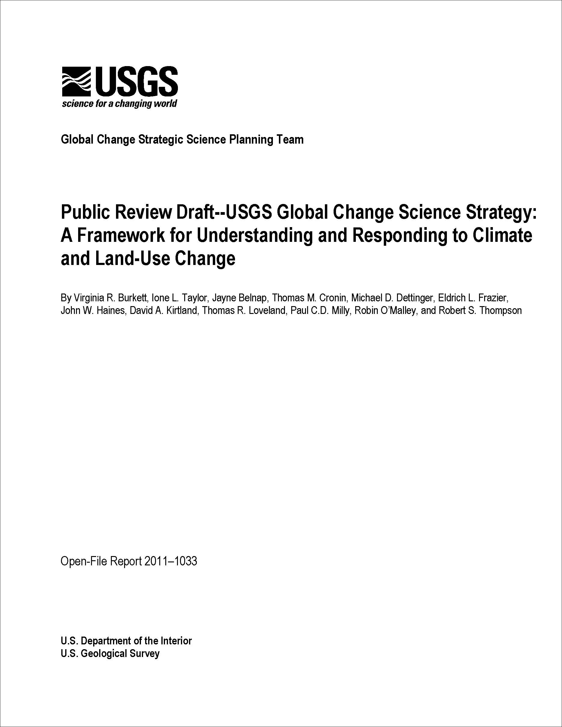 Thumbnail of front cover and link to report - USGS Global Change Science Strategy: A Framework for Understanding and Responding to Climate and Land-Use Change (2.28 MB)