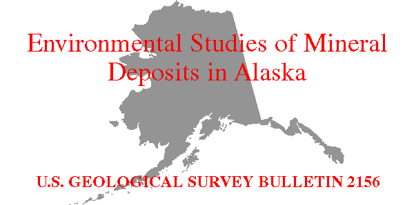 B2156 -- Environmental Studies of Mineral Deposits in Alaska