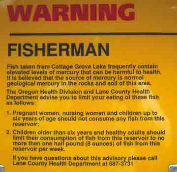 Photo of a warning sign for
consuming fish from waters that contain mercury.