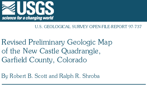 USGS Open-File-Report 97-737 -- Revised Preliminary Geoloigc Map of the New Castle Quadrangle, Garfield County, Colorado